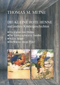 Cover: Die kleine rote Henne und andere Kindergeschichten - Books on Demand