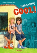 Cover: Der Tag, an dem ich cool wurde 3. Endlich richtig cool! - Oetinger