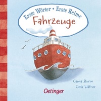Abbildung von: Erste Wörter - Erste Reime. Fahrzeuge - Oetinger