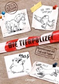 Cover: Die Tierpolizei 1. Kommissare mit Fell und Feder - Oetinger