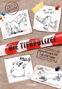 Abbildung von: Die Tierpolizei 1. Kommissare mit Fell und Feder - Oetinger
