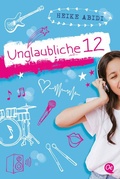 Cover: Unglaubliche 12 - Oetinger