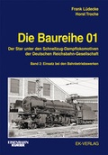 Cover: Die Baureihe 01 - Band 2 - EK-Verlag ein Imprint von EK-Medien GmbH