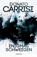 Cover: Enigmas Schweigen - Atrium Verlag AG