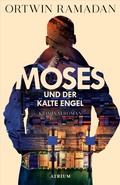 Cover: Moses und der kalte Engel - Atrium Verlag AG