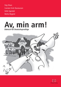 Abbildung von: Av, min arm! - Dänisch für Deutschsprachige - Buske, H