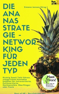 Abbildung von: Die Ananas-Strategie - Networking für jeden Typ - Best of HR