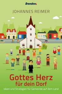 Cover of  Gottes Herz für dein Dorf - Brendow