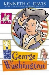 Enlarge image Cover: Don't Know Much about George Washington - Collins
