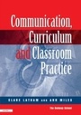 Cover: Communications,Curriculum and Classroom Practice - David Fulton Publishers Ltd