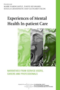 Bild vergrößern Bild: Experiences of Mental Health In-patient Care - Routledge