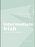 Cover: Intermediate Irish: A Grammar and Workbook - Routledge