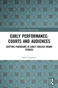 Cover: Early Performance: Courts and Audiences - Routledge