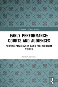 Enlarge image Cover: Early Performance: Courts and Audiences - Routledge