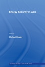Cover: Energy Security in Asia - Routledge