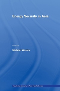 Enlarge image Cover: Energy Security in Asia - Routledge