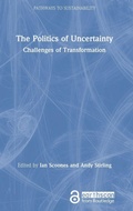 Cover: The Politics of Uncertainty - Routledge