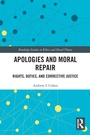 Cover: Apologies and Moral Repair - Routledge