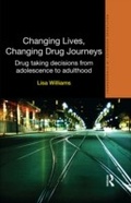Cover: Changing Lives, Changing Drug Journeys - Routledge