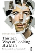 Cover: Thirteen Ways of Looking at a Man - Routledge