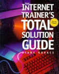 Cover: The Internet Trainer's Total Solution Guide - Van Nostrand Reinhold Company