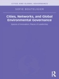 Cover: Cities, Networks, and Global Environmental Governance - Routledge