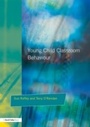 Cover: Young Children and Classroom Behaviour - Routledge