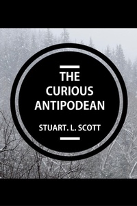 Abbildung von: The Curious Antipodean - various Australia publishers