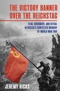 Cover: Victory Banner Over the Reichstag - University of Pittsburgh Press