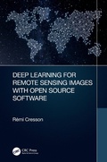 Cover: Deep Learning for Remote Sensing Images with Open Source Software - CRC Press