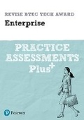 Cover: Pearson REVISE BTEC Tech Award Enterprise Practice Assessments Plus - pre-2022 edition - Pearson Education Limited