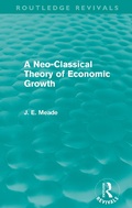 Cover: A Neo-Classical Theory of Economic Growth (Routledge Revivals) - Routledge