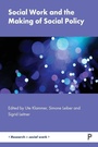 Cover: Social Work and the Making of Social Policy - Policy Press