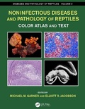 Cover: Noninfectious Diseases and Pathology of Reptiles - CRC Press