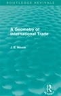 Cover: A Geometry of International Trade (Routledge Revivals) - Routledge