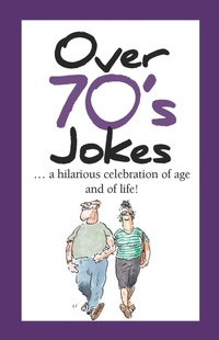 Enlarge image Cover: Over 70's Jokes - Helen Exley Giftbooks