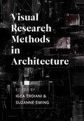 Cover: Visual Research Methods in Architecture - Intellect Books