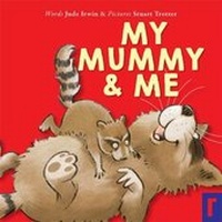 Enlarge image Cover: My Mummy and Me - Rockpool Children's Books Ltd