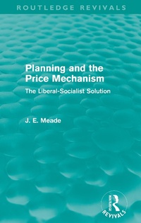 Enlarge image Cover: Planning and the Price Mechanism (Routledge Revivals) - Routledge