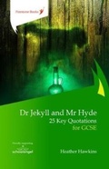 Cover: Dr Jekyll and Mr Hyde: 25 Key Quotations for GCSE - Firestone Books