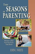 Cover: Three Seasons of Parenting - Word & Spirit Resources, LLC