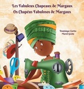 Cover: Les Fabuleux Chapeaux de Margaux - Os Chapeus Fabulosos de Margaux - Chouetteditions.com