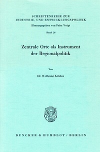 Abbildung von: Zentrale Orte als Instrument der Regionalpolitik. - Duncker & Humblot