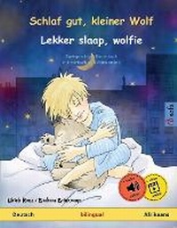Abbildung von: Schlaf gut, kleiner Wolf - Lekker slaap, wolfie (Deutsch - Afrikaans) - Sefa Verlag