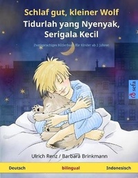 Abbildung von: Schlaf gut, kleiner Wolf - Tidurlah yang Nyenyak, Serigala Kecil (Deutsch - Indonesisch) - Sefa Verlag
