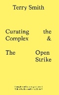 Cover: Curating the Complex and the Open Strike - Sternberg Press