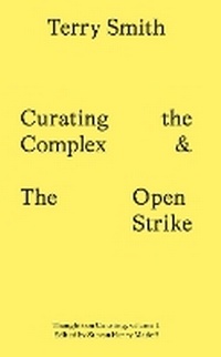 Enlarge image Cover: Curating the Complex and the Open Strike - Sternberg Press