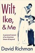 Cover: Wilt, Ike, and Me - David Richman