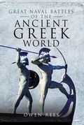 Cover: Great Naval Battles of the Ancient Greek World - Pen & Sword Military