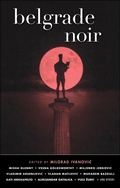 Cover: Belgrade Noir - Akashic Books